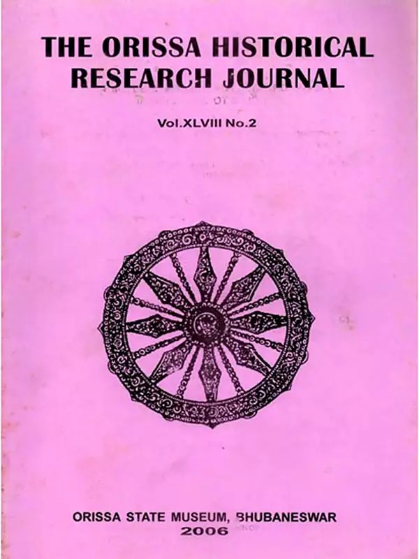 The Orissa Historical Research Journal Vol.Xlviii No.2 Including Articles of  Asvamedha Sacrifice As Depicted in the Orissan Inscription and Jayadeva the Legendary Poet of Orissa