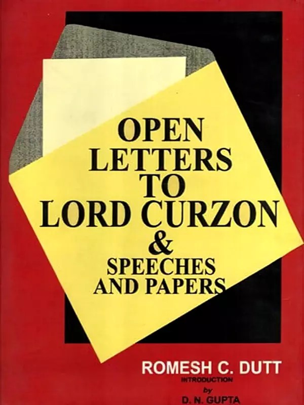Open Letters to Lord Curzon and Speeches and Papers