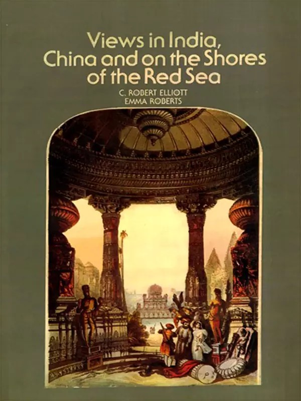 Views in India, China and on the Shores of the Red Sea (Vol-1 and 2)