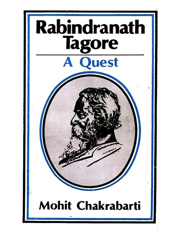 Rabindranath Tagore: A Quest