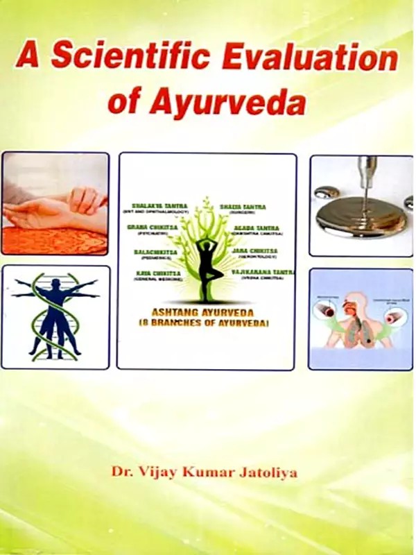 A Scientific Evaluation of Ayurveda