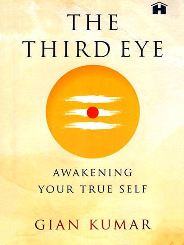 The Third Eye- Awakening Your True Self