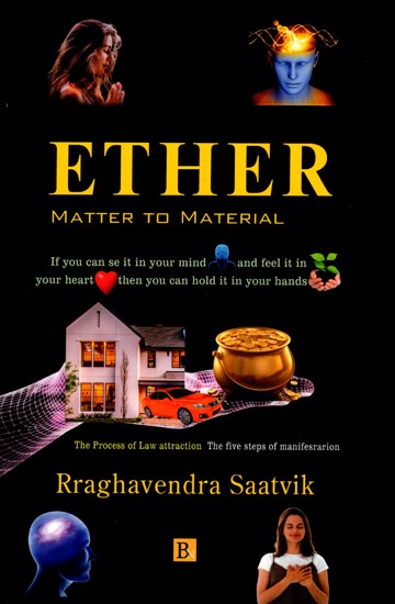 Ether- Matter to Material