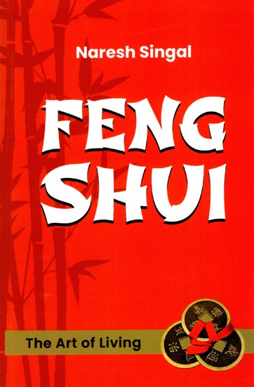 Feng Shui- The Art of Living