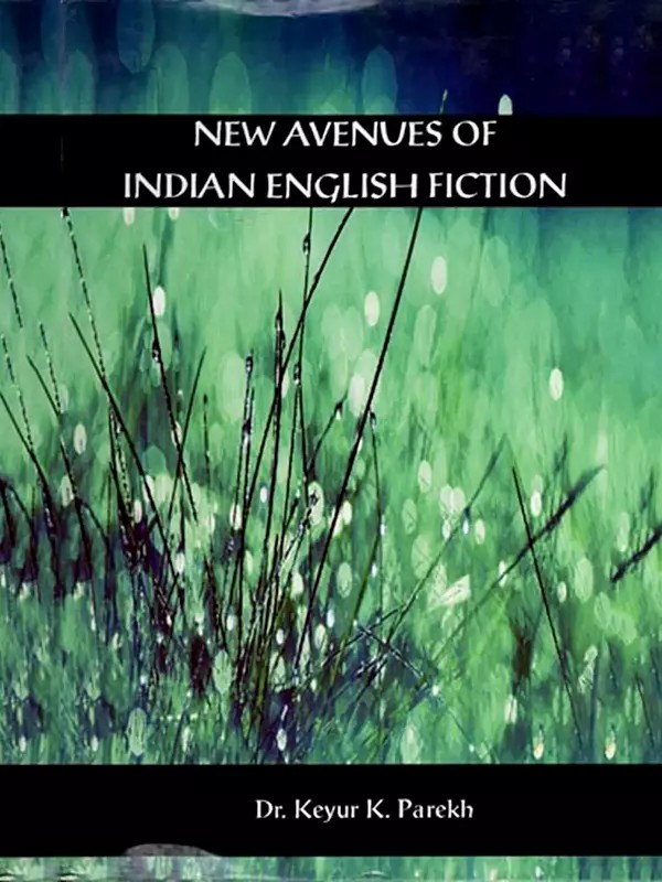 New Avenues of Indian English Fiction