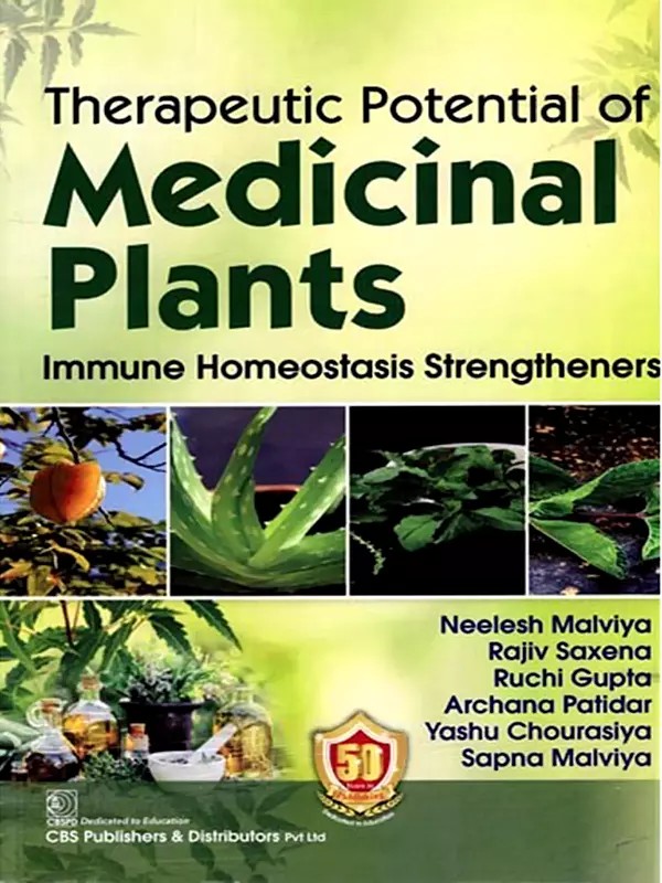 Therapeutic Potential of Medicinal Plants (Immune Homeostasis Strengtheners)