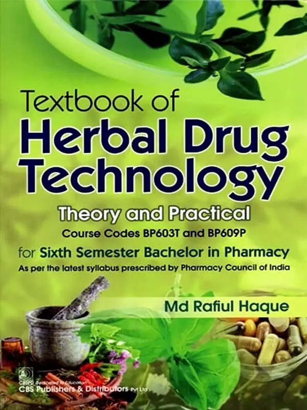 Textbook of Herbal Drug Technology (Theory and Practical)