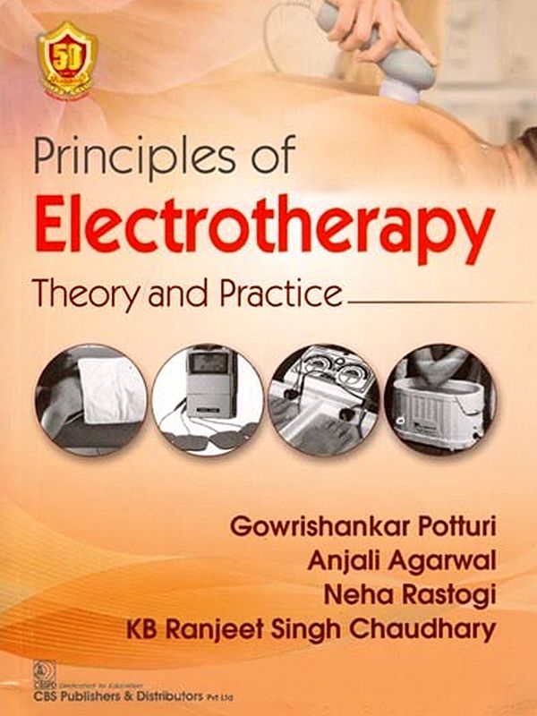 Principles of Electrotherapy: Theory and Practice