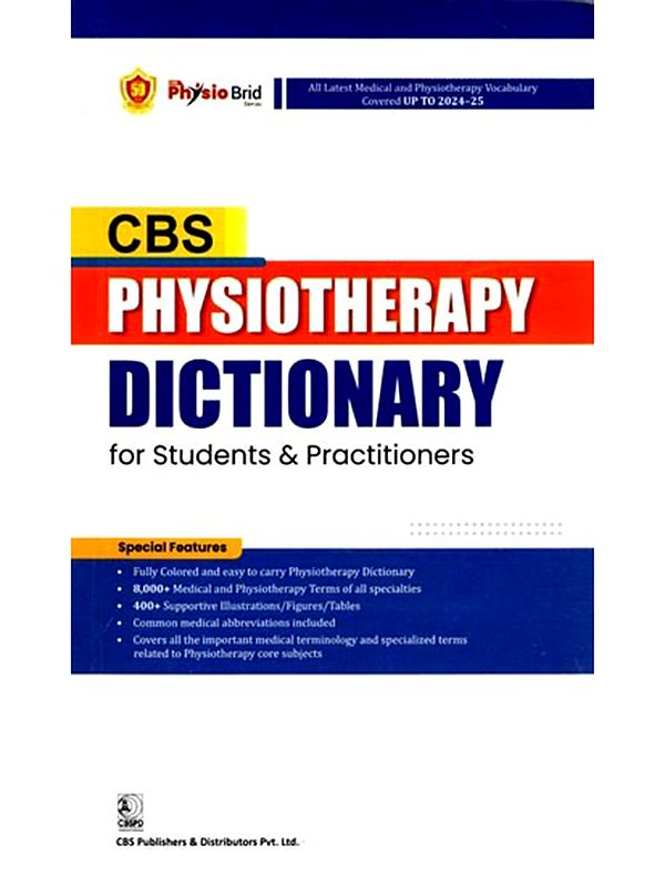 CBS Physiotherapy Dictionary for Students & Practitioners