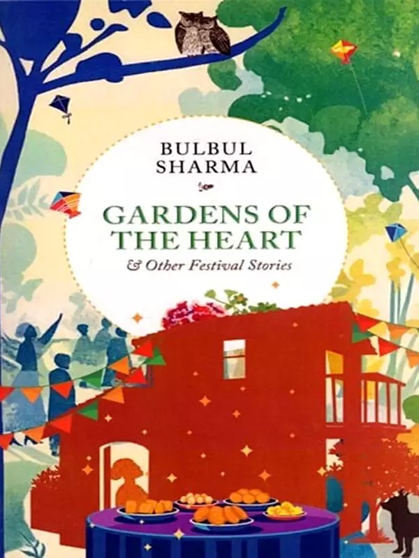 Gardens of the Heart & Other Festival Stories