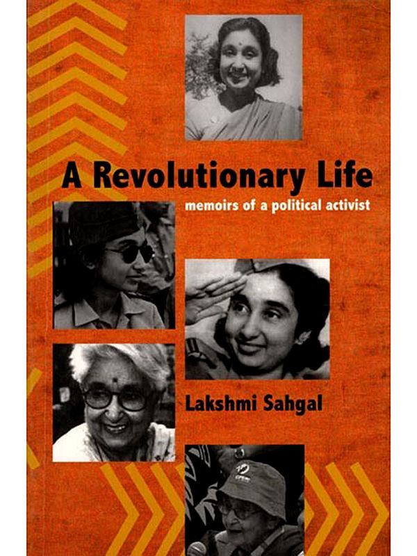 A Revolutionary Life: Memoirs of a Political Activist