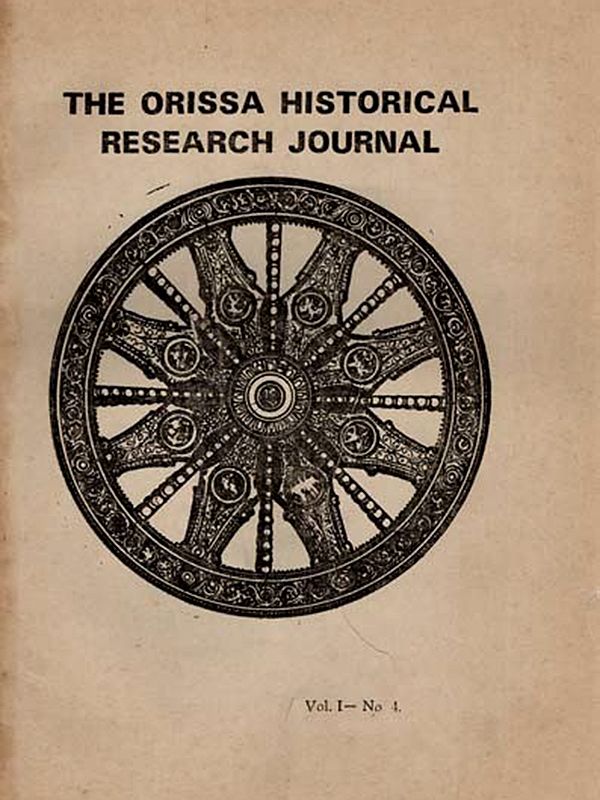 The Orissa Historical Research Journal Vol. I No. 4, 2nd Edition 1989: Including Articles of Temples of Orissa and Some Antiquities of South Balasore (An Old and Rare Book)