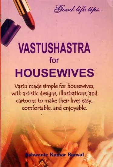 Vastushastra for Housewives (An Old and Rare Book)