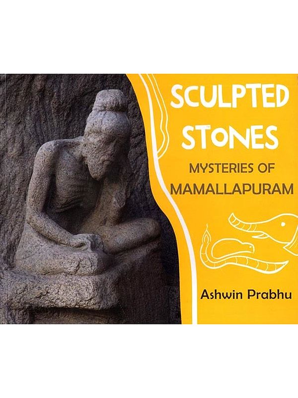Sculpted Stones: Mysteries of Mamallapuram