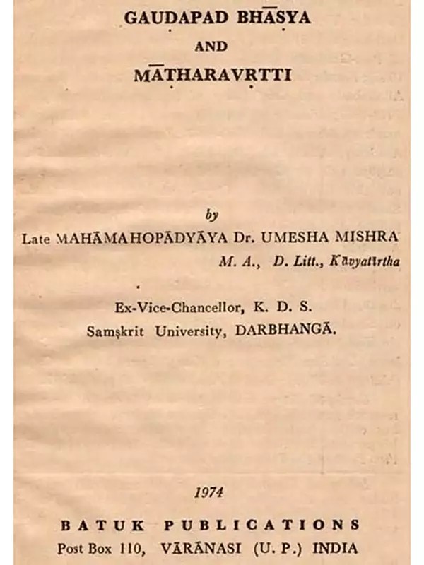 Gaudapad Bhasya and Matharavrtti (An Old and Rare Book)