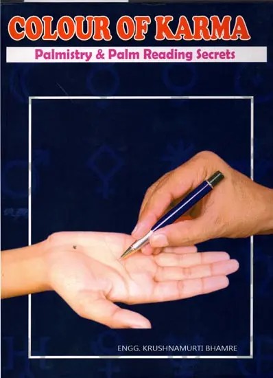 Colour of Karma: Palmistry and Palm Reading Secrets Big Book with Full Color Illustrations