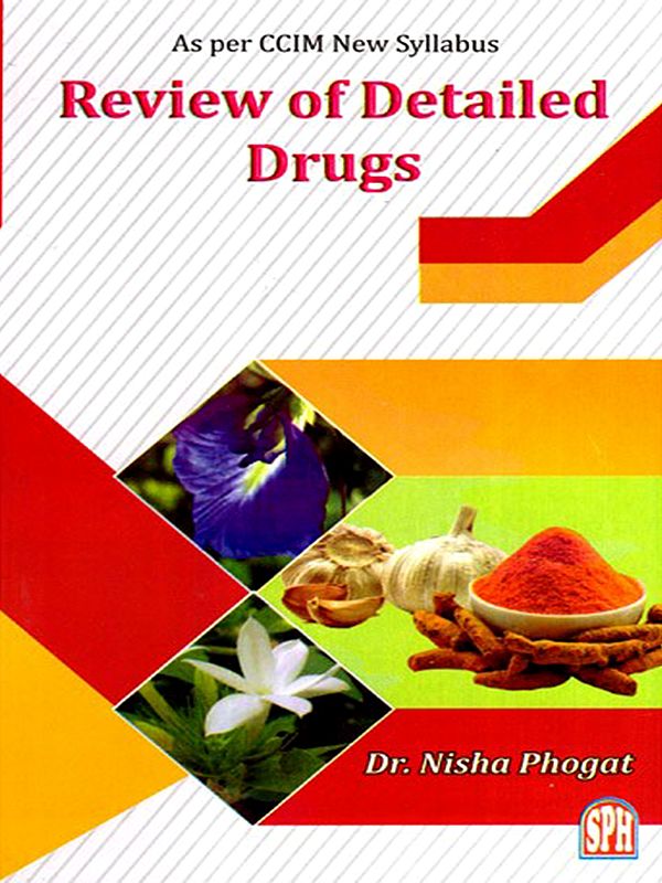 Review of Detailed Drugs- As per CCIM Syllabus (Vol-2)