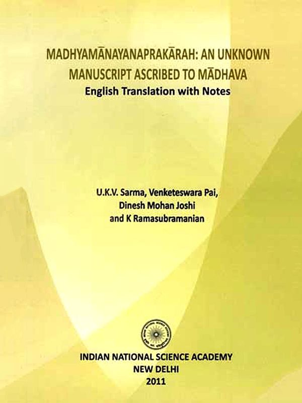 Madhyamanayanaprakarah: An Unknown Manuscript Ascribed to Madhava