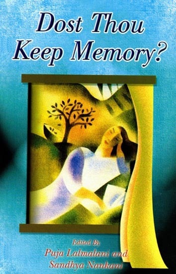 Dost Thou Keep Memory?