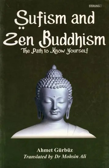 Sufism and Zen Buddhism: The Path to Know Yourself