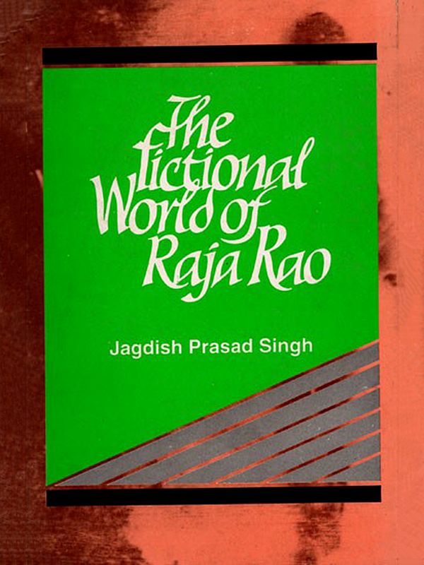 The Fictional World of Raja Rao- An Old and Rare Book (Only 1 Quantity Available)