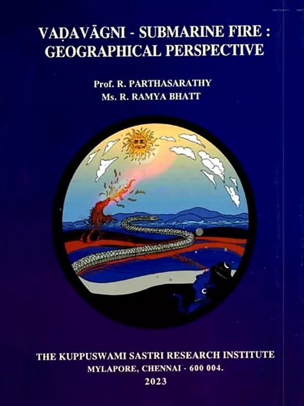 Vadavagni-Submarine Fire: Geographical Perspective
