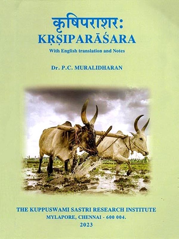 कृषिपराशरः Krsiparasara- With English Translation and Notes