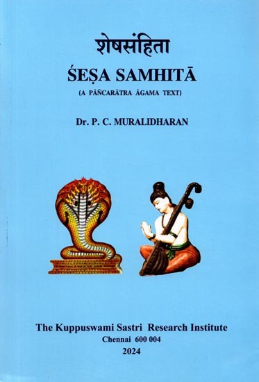 शेषसंहिता: Sesa Samhita (A Pancaratra Agama Text)