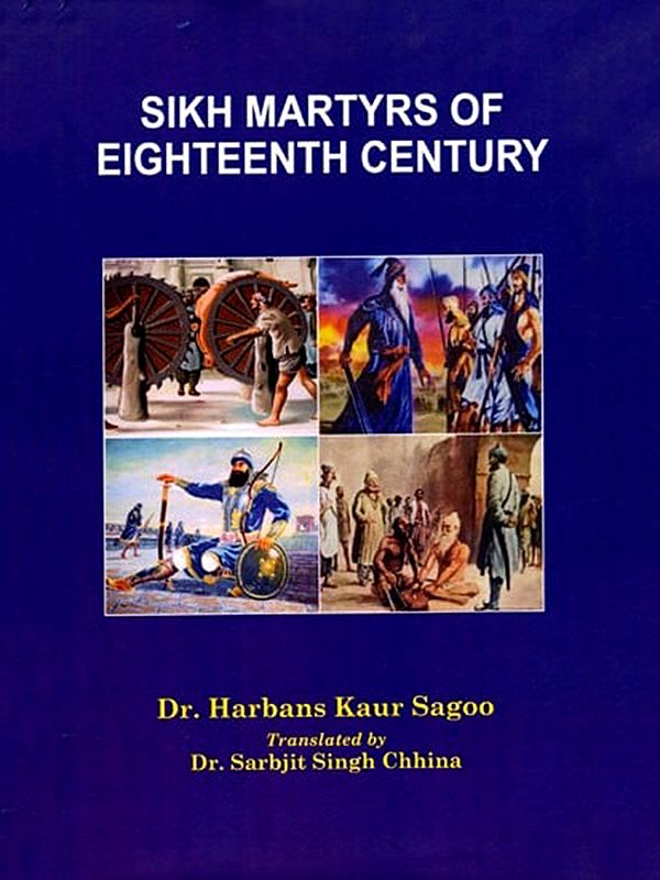 Sikh Martyrs of Eighteenth Century