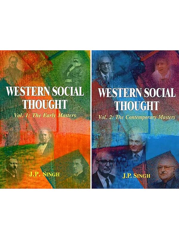 Western Social Thought: The Early Masters and Contemporary Masters (Set of 2 Volumes)