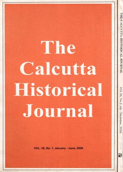 The Calcutta Historical Journal- Vol. 26, No. 1: Madari Silsila: Origin and Evolution, Vol. 26, No. 2: Women's World in the Folk Narratives of Bengal: View from an Early Twentieth Century Private Collection (Set of 2 Volumes)