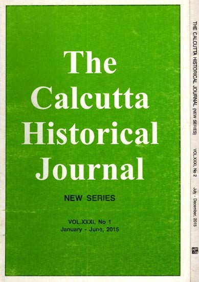 The Calcutta Historical Journal- Vol.XXXI, No. 1: Vaisnavism, Contemporary Scholars Discuss the Gaudiya Tradition and Vol.XXXI, No. 2: History of Irrigation, Flood Control and the Establishment of the Damodar Valley Corporation (Set of 2 Volumes)