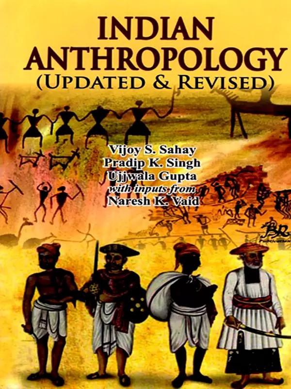 Indian Anthropology (Updated & Revised)