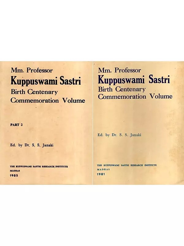 Mm.Professor Kuppuswami Sastri Birth-Centenary Commemoration Volume (Set of 2 Volumes) (An Old and Rare Book)