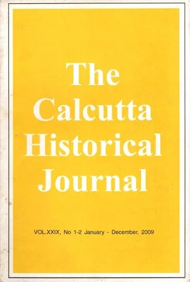The Calcutta Historical Journal- Maulana Abul Kalam Azad: Vol.XXIX, No 1-2 The Liberal Tradition of Islam and Indian Democracy, the Partition, the Refugees and the Narrative of Violence