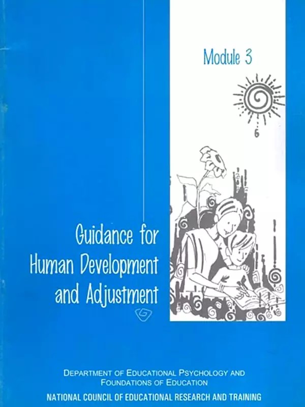 Guidance for Human Development and Adjustment (Module- 3)