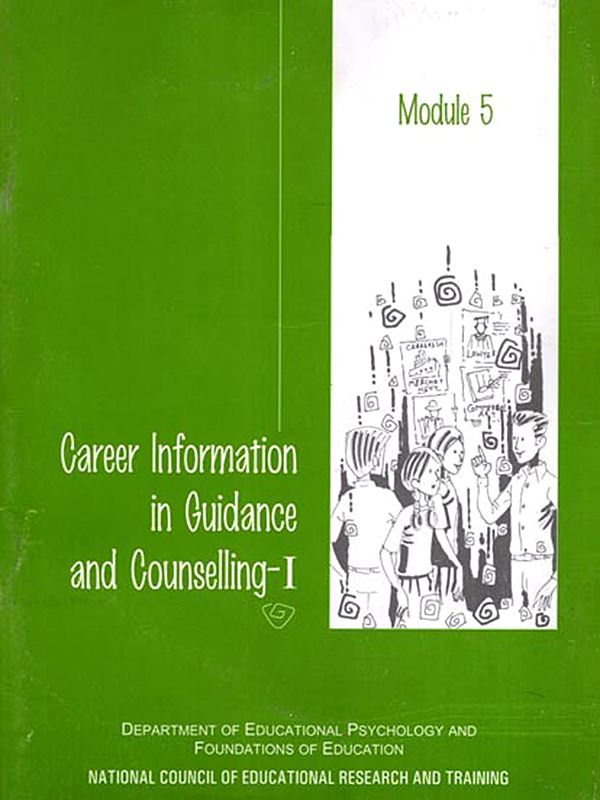 Career Information in Guidance and Counselling-I (Module- 5)