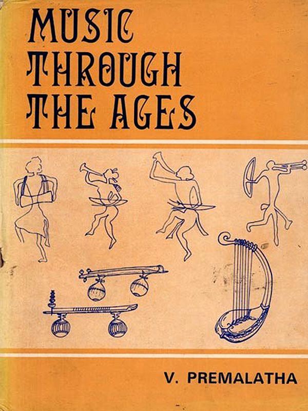 Music Through the Ages (An Old and Rare Book)