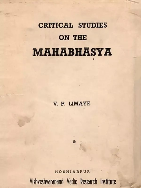 Critical Studies on the Mahabhasya: An Old and Rare Book (Only 1 Quantity Available)