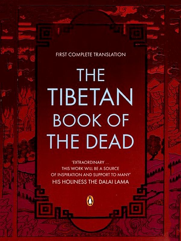The Tibetan Book of the Dead- The Great Liberation by Hearing in the Intermediate States