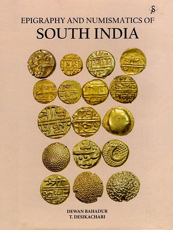 Epigraphy and Numismatics of South India