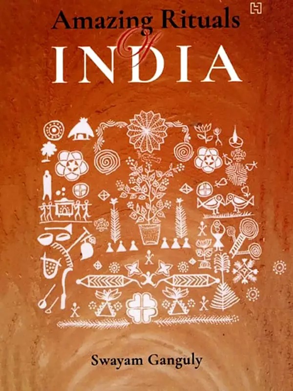 Amazing Rituals of India