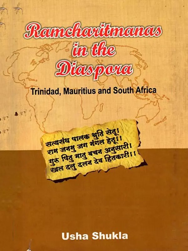Ramcharitmanas in the Diaspora: Trinidad, Mauritius and South Africa