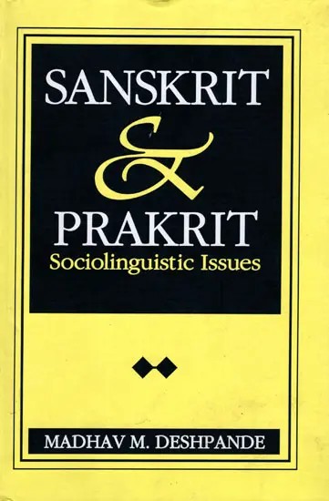 Sanskrit and Prakrit (Sociolinguistic Issues)