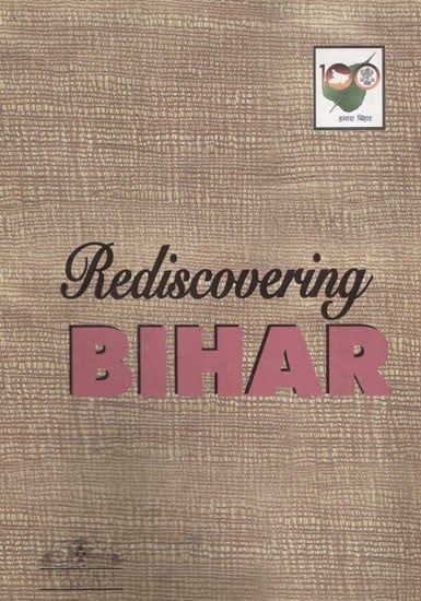 Rediscovering Bihar