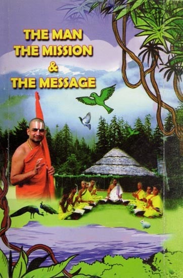 The Man the Mission & the Message