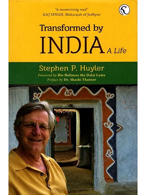 Transformed by India: A Life