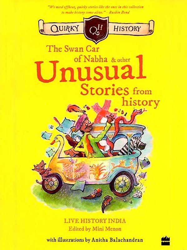 Quirky History: The Swan Car of Nabha & Other Unusual Stories from History