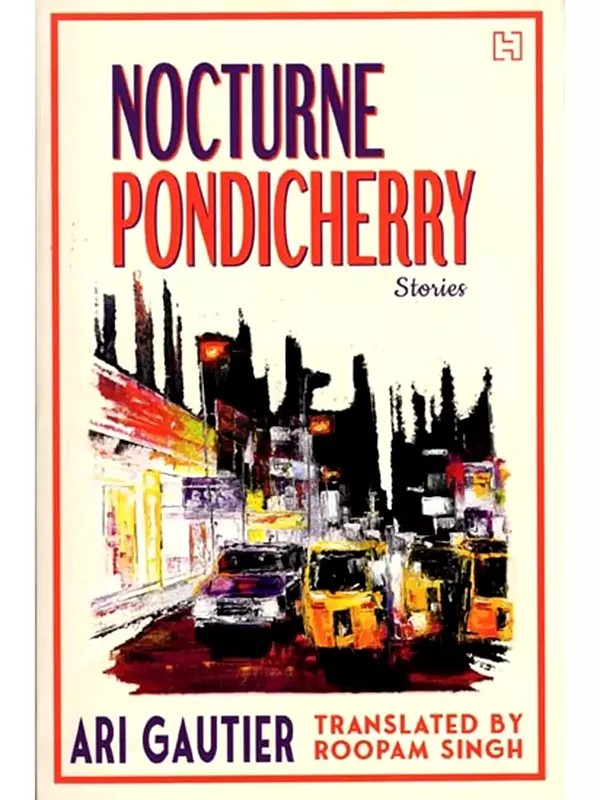 Nocturne Pondicherry (Stories)