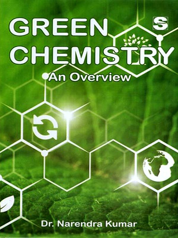 Green Chemistry an Overview
